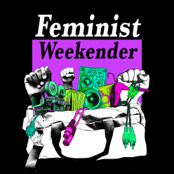 Feminist Weekender